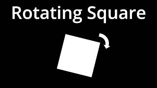 A Square That Takes 5 Days to Rotate 360°