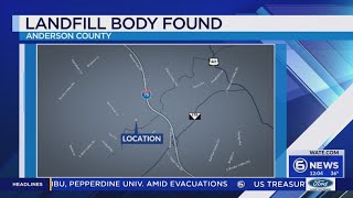 Body found at landfill in Anderson County