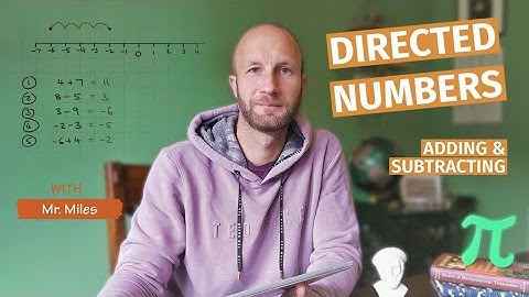 Directed Numbers - Addition and Subtraction (GCSE Mathematics)
