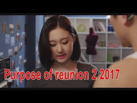 Purpose of reunion 2 2017 - 재결합 2의 목적 2017