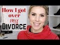 How I Got Over My DIVORCE to Find Love & Happiness