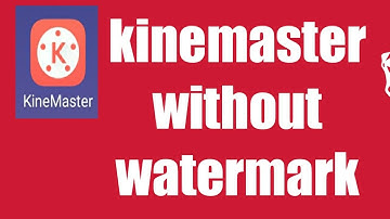Remove Kinemaster Watermark | best mobile video editor in 2020 (Alternative way)