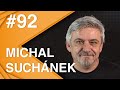 Michal Suchánek: Byl jsem jeden z prvních bílých koní v Česku. Partičce na Nově nedávali naději