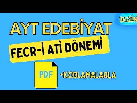 FECR-İ ATİ EDEBİYATI  / 65 Günde AYT Edebiyat Kampı / 36. GÜN