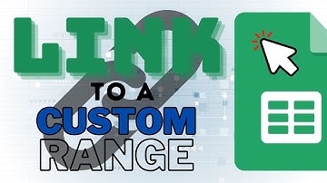 How to Link to a Custom Range in Google Sheets (Rows and Columns)