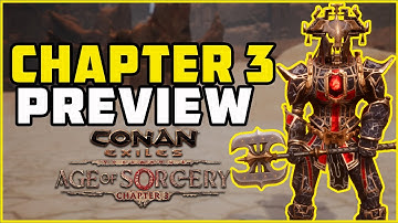 Conan Exiles Age of Sorcery Chapter 3 Preview