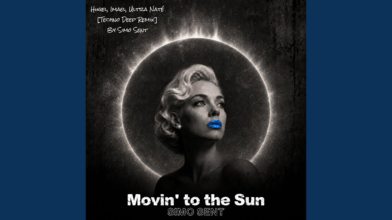 Movin' to the Sun (Deep Edition)