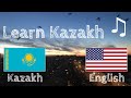 Learn before Sleeping - Kazakh (native speaker)  - with music