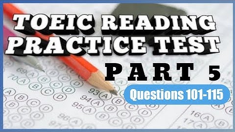 New TOEIC Reading | Practice Test Part 5(Incomplete Sentences)  #101-115