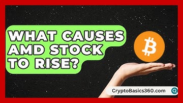 What Causes AMD Stock to Rise? | Stock and Options Playbook