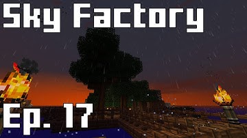 Lets Play: Ep 17 - Cursed Earth Mob Farm Completion (Sky Factory)