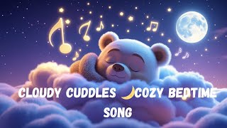 Cloudy Cuddles 🌥️ Cozy Bedtime Song for Kids | Whizzy Kids Fun Studio