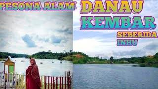 WISATA ALAM DANAU KEMBAR !!! DESA KLESA KEC,SEBERIDA KAB,INHU