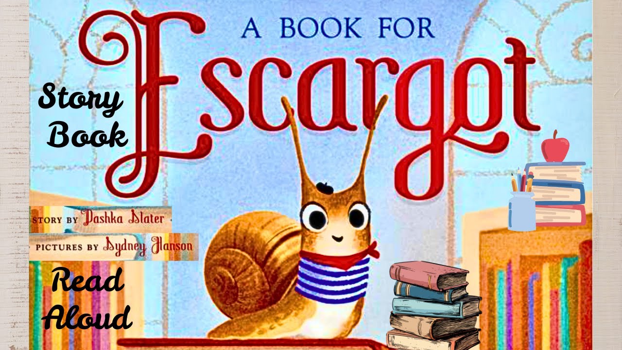 A Book for Escargot (encourages self-confidence, creativity, one's ...