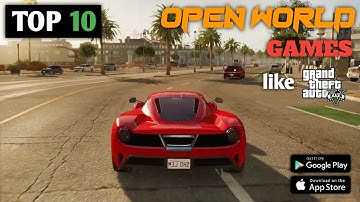 Top 10 Open world Games for Android 2022 | Top 10 Open world Games like GTA V | Open world Games