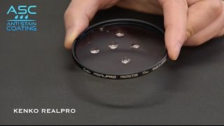 Kenko REALPRO Filters. The magic of Anti-Stain Coating