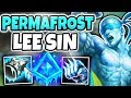 PERMAFROST LEE SIN! THE BLIND MONK CAN'T BE KITED (OFF-META BUILD) - League of Legends