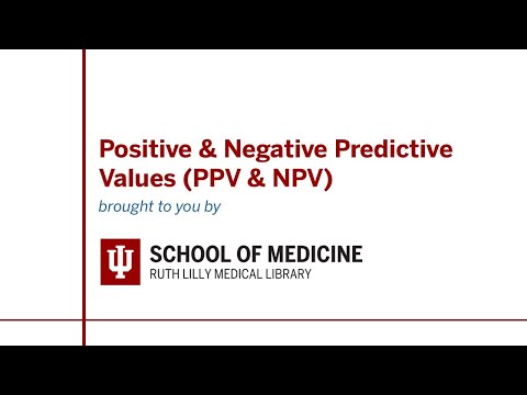 Positive & Negative Predictive Values (PPV & NPV)