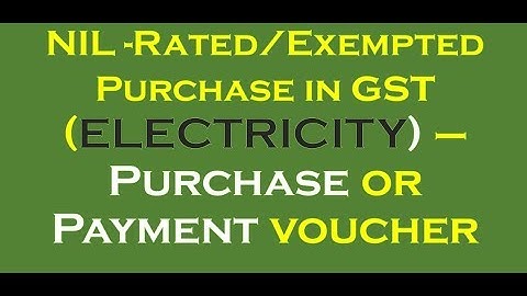 NIL-RATED/Exempted  Expenses reflection in GSTR 3B -( Purchase or Payment Voucher) ?