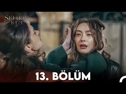 Sefirin Kızı 13. Bölüm (FULL HD)