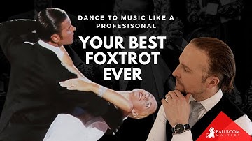How To Count Slow Foxtrot Music [Base Time & Phrasing] | Ballroom Mastery TV