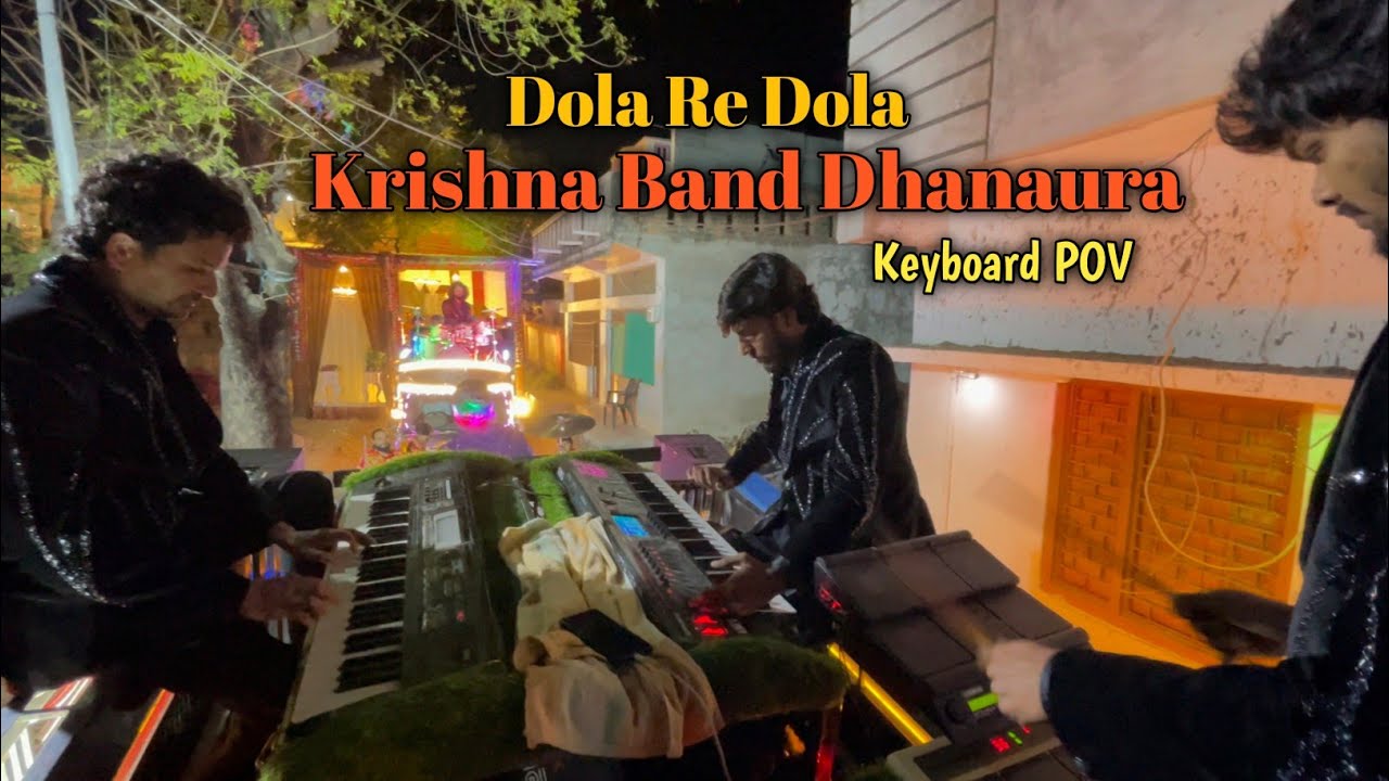 Dola Re Dola | Krishna Band Dhanaura Keyboard POV New #2026  #band #krishna 
