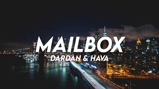 Dardan & Hava - Mailbox (Lyrics)