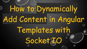 How to Dynamically Add Content in Angular Templates with Socket.IO