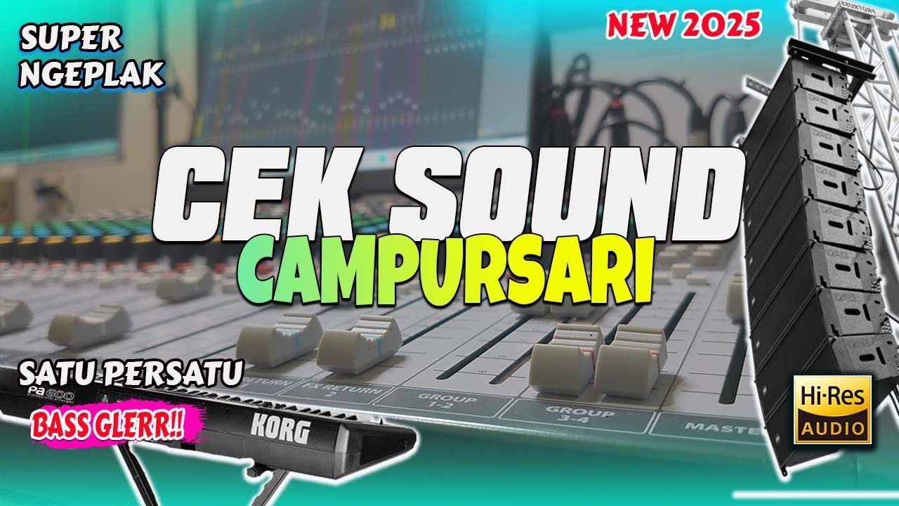CEK SOUND CAMPURSARI GAYENG BASS  GLERRRR KENDANG NGEPLAK AUDIO JERNIH