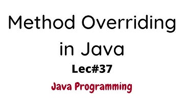 Method Overriding in Java with Solved Example