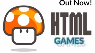 HTML GAMES 2.0 DEMO || Out Now!