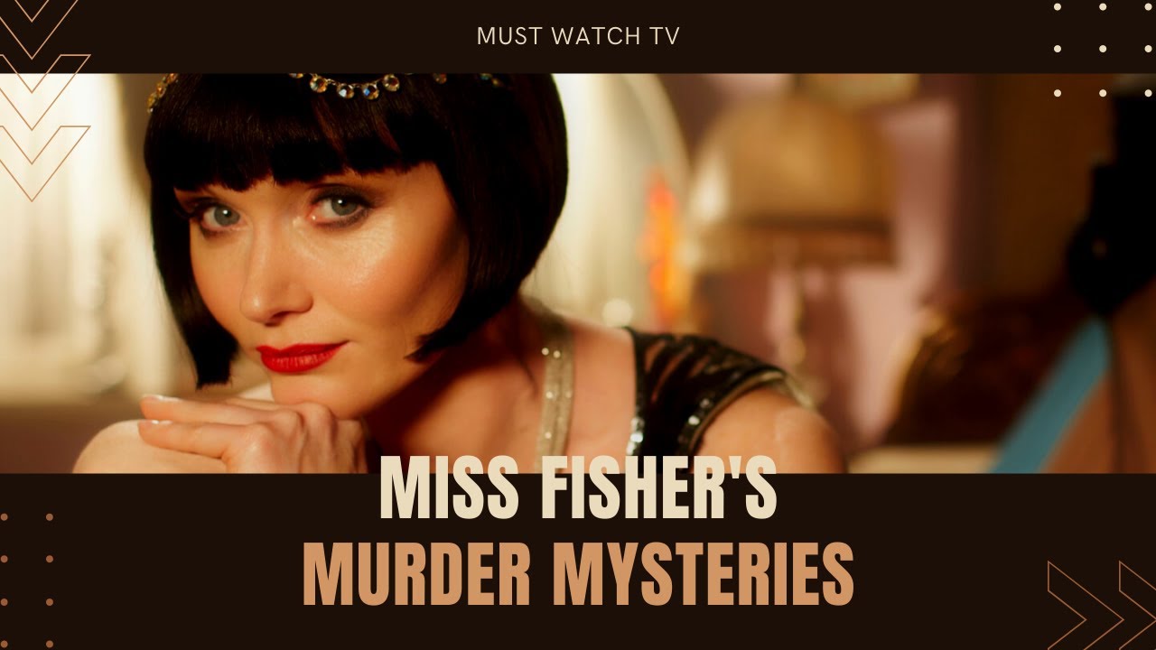 Tv Shows Like Miss Fisher'S Mysteries