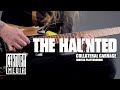 THE HAUNTED - Collateral Carnage (Guitar Play Through)