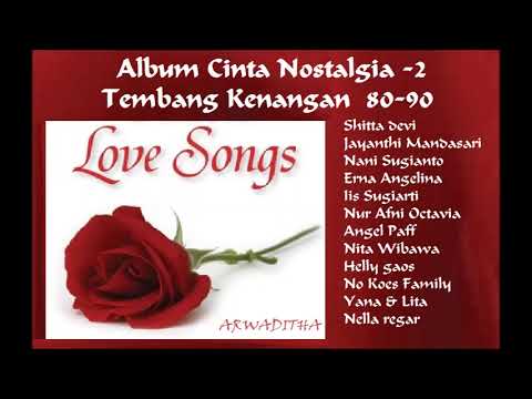 Album Cinta Nostalgia Tembang Kenangan 80 - 90 vol 2