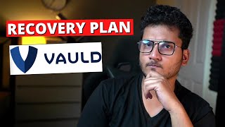 Vauld  Explained - Recovery plan, RDA and Restructurring