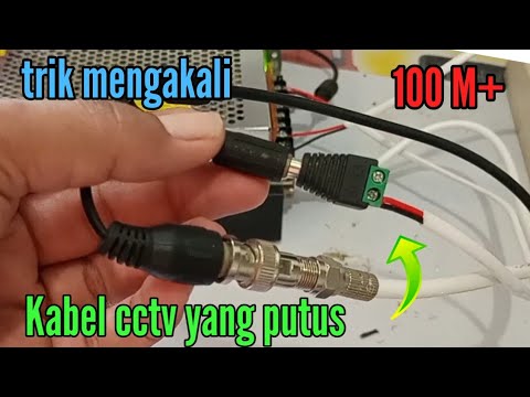 cara perbaiki kabel cctv putus
