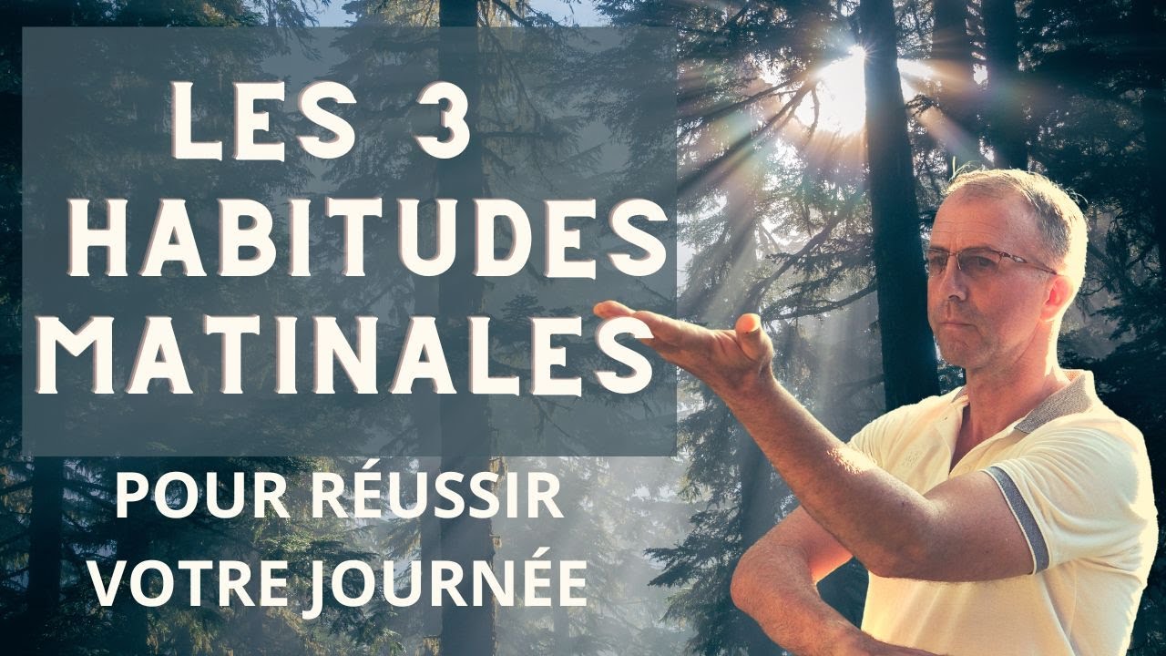 3 habitudes matinales pour gagner en énergie - YouTube