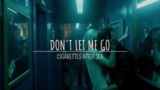 Download Don't Let Me Go - Cigarettes After Sex Sub Español - Lyrics Video MP3 Don't Let Me Go - Cigarettes After Sex Sub Español - Lyrics