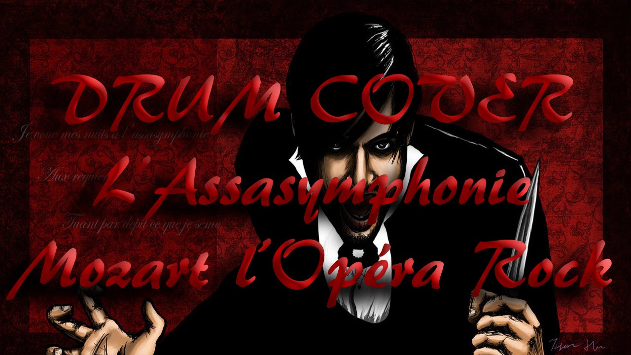 Mozart L Opera Rock L Assasymphonie