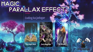 Create a Magic Parallax Effect using HTML CSS and Javascript ||web Development Tutorials