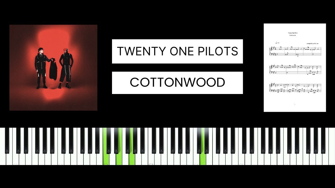 Twenty One Pilots - Cottonwood (BEST PIANO TUTORIAL & COVER)