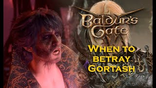 Baldur s Gate 3 When to betray Gortash