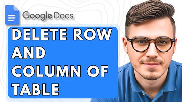 How To Delete Row And Column Of Table In Google Docs [2025 Guide]