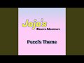 Jojos bizarre adventure puccis theme