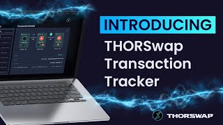 Transaction Tracker: Easily Track THORSwap Swaps