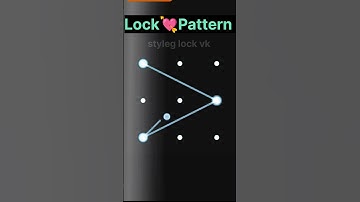 Lock 💘 Pattern? screen lock? pattern lock? mobile lock #short #shorts #ytshorts #youtubeshorts #reel