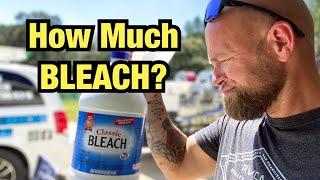 How Much Bleach? | Power Washing | Pressure Washing | Soft Washing