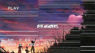 Koruru - Our memories ft. Nakasa (NYXKZMI remix)