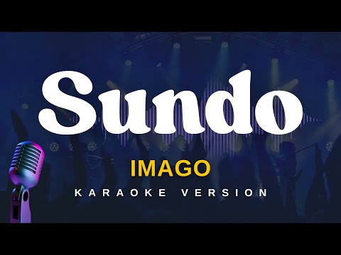 SUNDO - Imago (Karaoke Version)