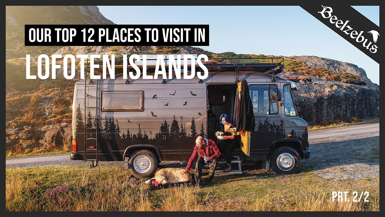 Vanlife Lofoten - Our Top 12 Places to Visit in Lofoten Islands (prt. 2/2)